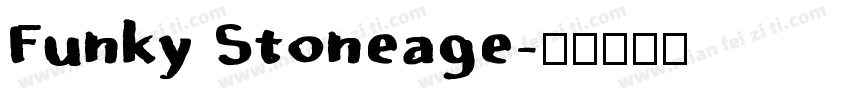 Funky Stoneage字体转换